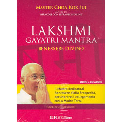 Lakshmi Gayatri MantraBenessere Divino. Libro + cd audio