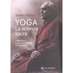 Yoga La Scienza SacraSamadhi il più alto stadio di saggezza