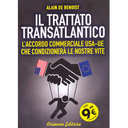 Il Trattato TransatlanticoL’accordo commerciale USA-UE che condizionerà le nostre vite