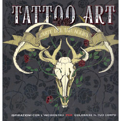 Tattoo Art l'Arte del TatuaggioIspirazioni con l'inchiostro per colorare il tuo corpo