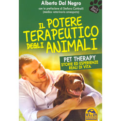 Il Potere Terapeutico degli AnimaliPet Therapy, storie ed esperienze reali di vita
