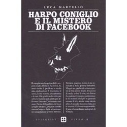 Harpo Coniglio e il Mistero di Facebook 