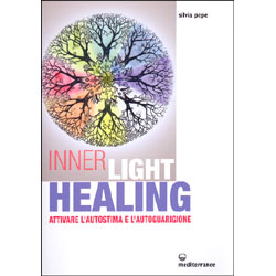 Inner Light HealingAttivare l'autostima e l'autoguarigione