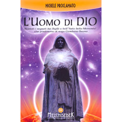 L'Uomo di DioRivelati i segreti dei sigilli e dell'arte della memoria che portarono al rogo Giordano Bruno