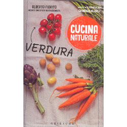 Cucina Naturale - VerduraGuida alla verdura