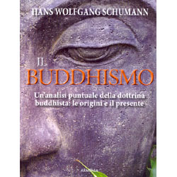 Il BuddhismoUn'analisi puntuale della dottrina buddhista: le origini e il presente