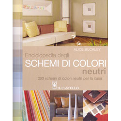 Enciclopedia degli Schemi di Colori Neutri200 schemi di colori neutri per la casa
