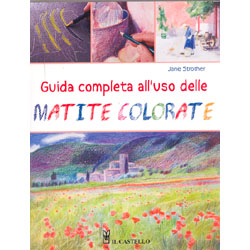 Guida Completa  all'Uso delle Matite Colorate