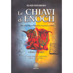 Le Chiavi di Enoch - Libro PrimoLe chiavi primarie iniziatorie - Pratica planetaria - I sette