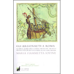 Gli Argonauti a RomaAlchimia, ermetismo e storia inedita del Seicento nei Dialoghi Eruditi di Giuseppe Giusto Guaccimanni 