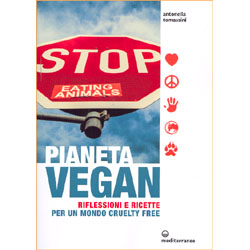 Pianeta VeganRicette per un mondo cruelty free
