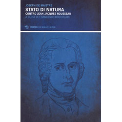 Stato di NaturaContro Jea-Jacques Rousseau