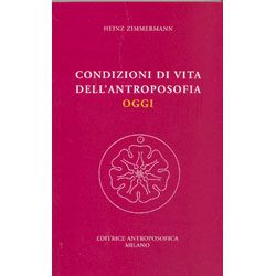 Condizioni di Vita dell'Antroposofia Oggi