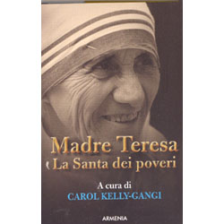 Madre Teresa la Santa dei Poveri