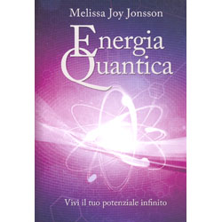 Energia QuanticaVivi il tuo potenziale infinito