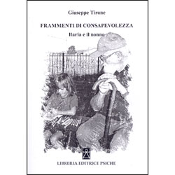 Frammenti di ConsapevolezzaIlaria e il nonno