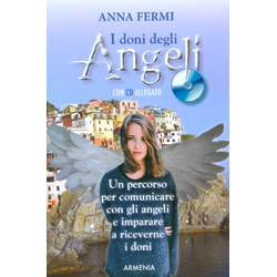 I Doni degli Angeli -  con CD AllegatoUn percorso per comunicare con gli angeli e imparare a ricevere i doni