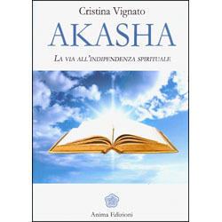 AkashaLa via all’indipendenza spirituale