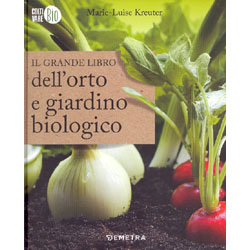 Il Grande Libro dell'Orto e Giardino BiologicoUni dei migliori e più approfonditi manuali su orto e giardino bio