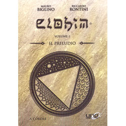 Elohim - Il Preludio  - Vol. 1 - Edizione a Colori