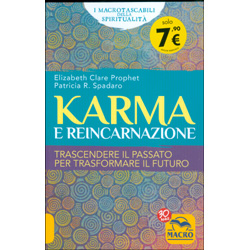 Karma e ReincarnazioneTrascendere il passato per trasformare il futuro