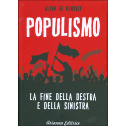 PopulismoLa fine della destra e della sinistra