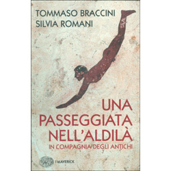 Una Passeggiata nell'AldilàIn compagnia degli antichi