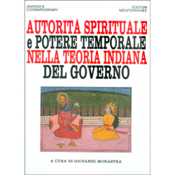 Autorità Spirituale e Potere TemporaleNella teoria indiana del governo