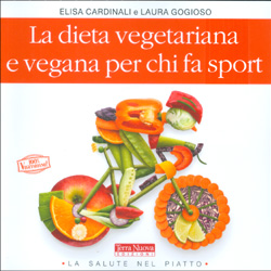 La Dieta Vegetariana e Vegana per chi fa SportLa salute nel piatto