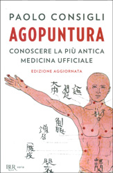 AgopunturaConoscere la più antica medicina ufficiale