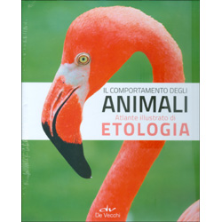 Il Comportamento degli AnimaliAtlante illustrato di etologia