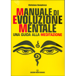 Manuale di Evoluzione MentaleGuida alla meditazione