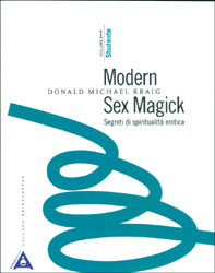Modern Sex Magick - Vol. 2 - MagoSegreti di Spiritualità Erotica