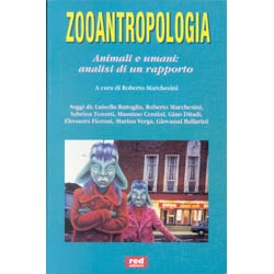 Zooantropologia animali e umani, analisi di un rapporto