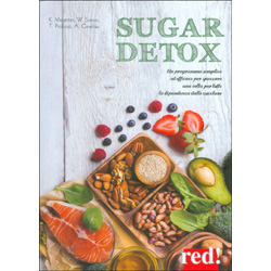 Sugar DetoxUn programma semplice ed efficace per spezzare una volta per tutte la dipendenza dallo zucchero