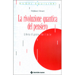 La Rivoluzione Quantica del PensieroLibera il genio che è in te