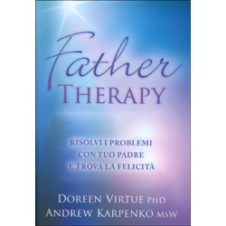 Father TherapyRisolvi i conflitti con tuo padre e goditi la vita