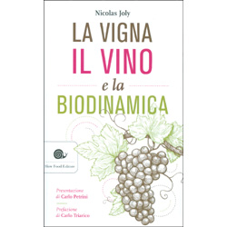 La Vigna il Vino e la Biodinamica