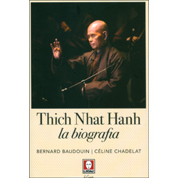Thich Nhat Hanh - La Biografia
