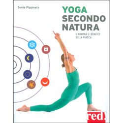 Yoga Secondo NaturaI benefici della pratica in armonia con gli elementi