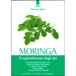 MoringaIl superalimento degli dei