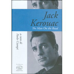 Jack Kerouac - The Man On The Road