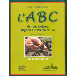 L'ABC dell'Agricoltura Organica e RigenerativaManuale pratico