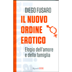 Il Nuovo Ordine EroticoElogio dell'amore e della famiglia