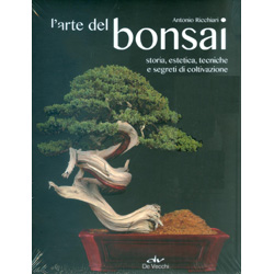 L'Arte del BonsaiStoria, estetica, tecniche, e segreti di coltivazione
