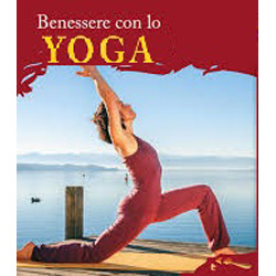 Benessere con lo Yoga + CD e Libro40 schede di esercizi