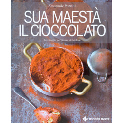 Sua Maestà il CioccolatoIn viaggio nel girone dei golosi