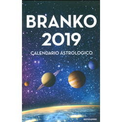 Branko 2019Calendario astrologico. Guida giornaliera segno per segno