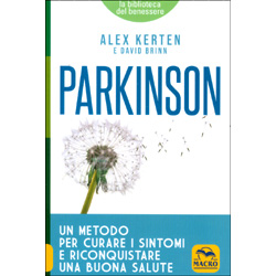 ParkinsonUn metodo per curare i sintomi e riconquistare una buona salute
