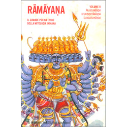Ramayana - Vol. 2Il grande poema epico della mitologia indiana